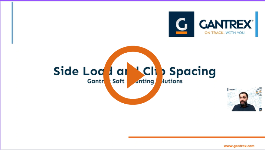 Gantrex Technical Snippet - Side load & Clip Spacing